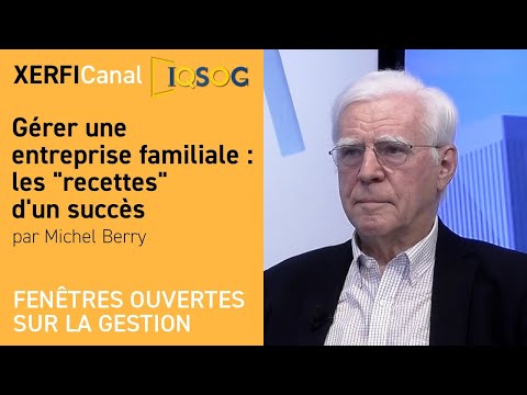 Aperçu vidéo Gérer une entreprise familiale : les "recettes" d'un succès