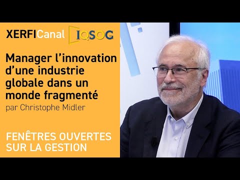 Aperçu vidéo Manager l’innovation d’une industrie globale dans un monde fragmenté