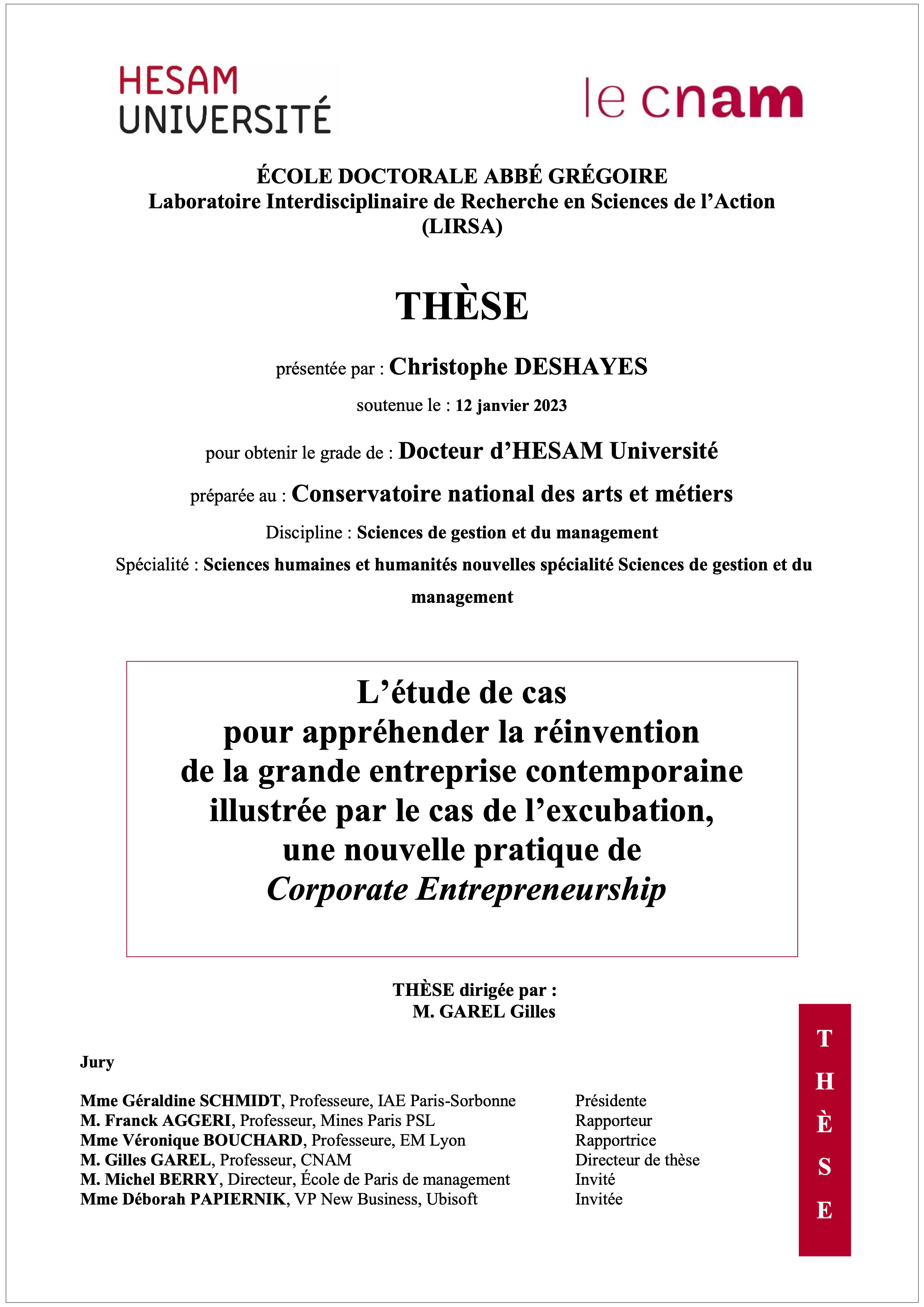 Couverture L'étude de cas pour appréhender la réinvention de la grande entreprise contemporaine illustrée par le cas de l'excubation, une nouvelle pratique de Corporate Entrepreneurship