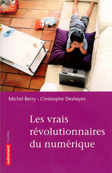 Couverture Les vrais révolutionnaires du numérique